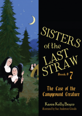 Sisters of the Last Straw - Vol. 7: Campground Creature